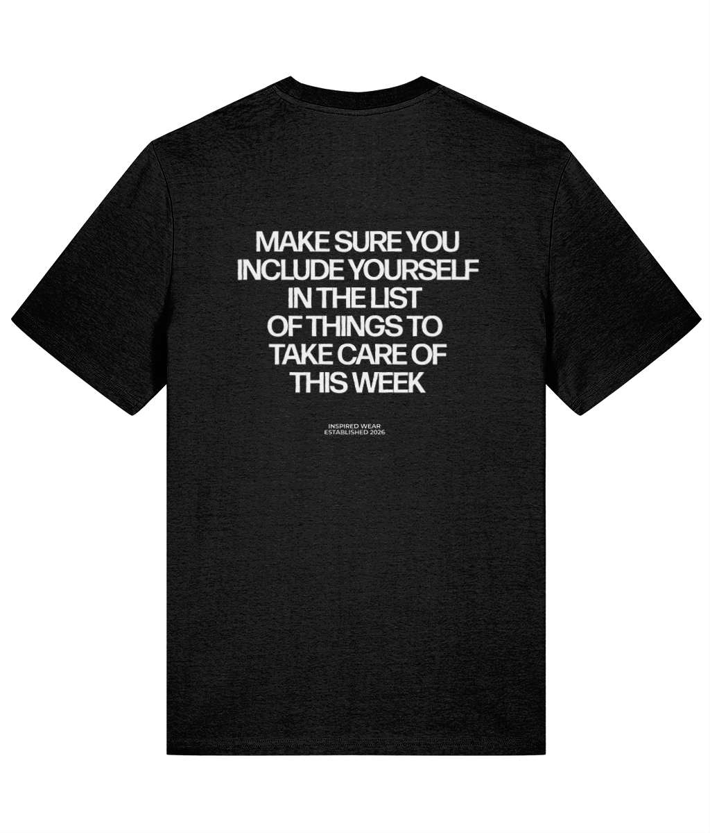 Make Sure You Include Yourself In The List Of Things To Take Care Of This Week