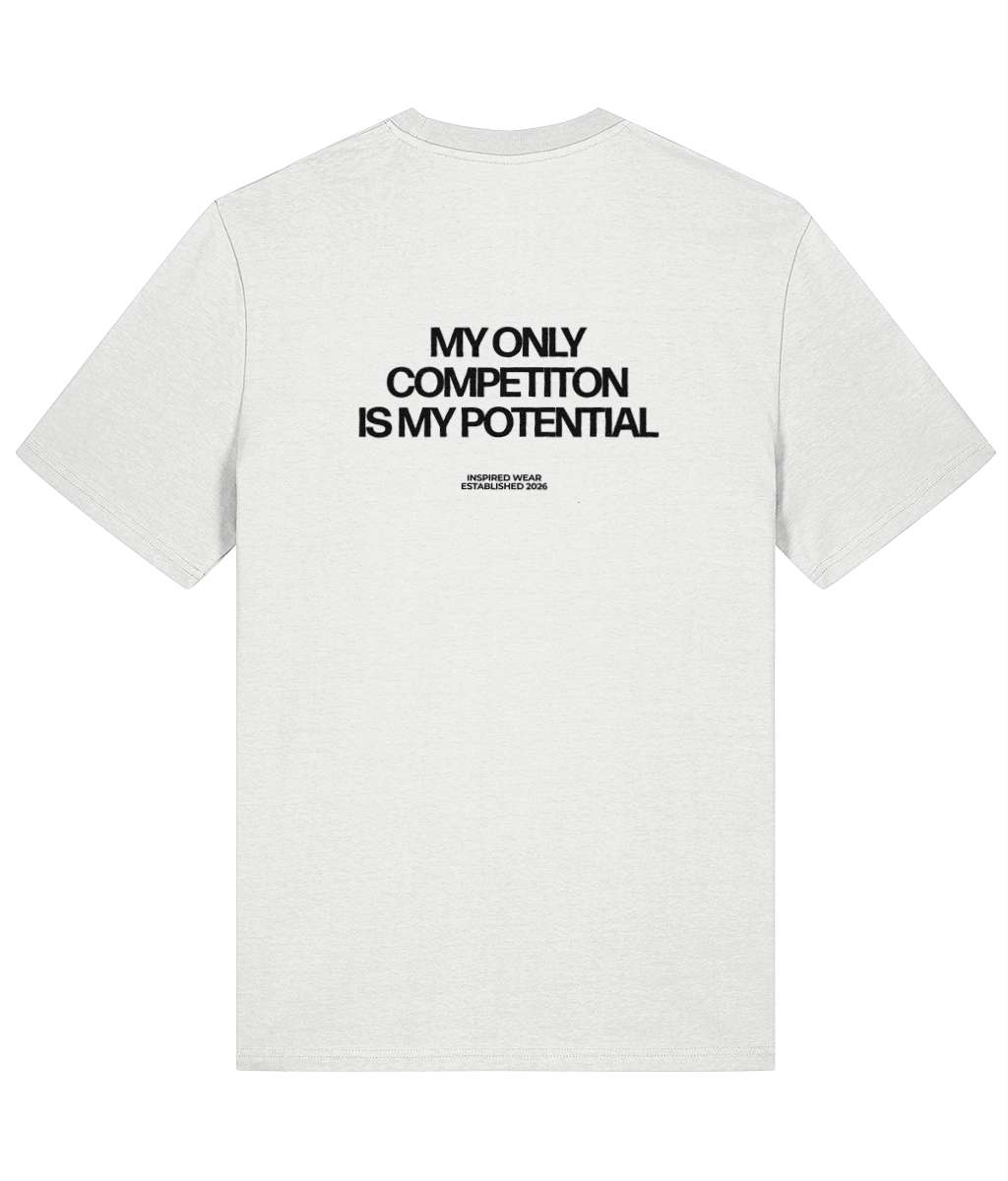 My Only Competition Is My Potential